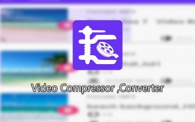تبدیل فرمت و کاهش حجم ویدئو با اپلیکیشن Video Compressor Converter